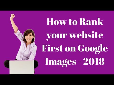 How to Rank your website First on Google Images - 2018