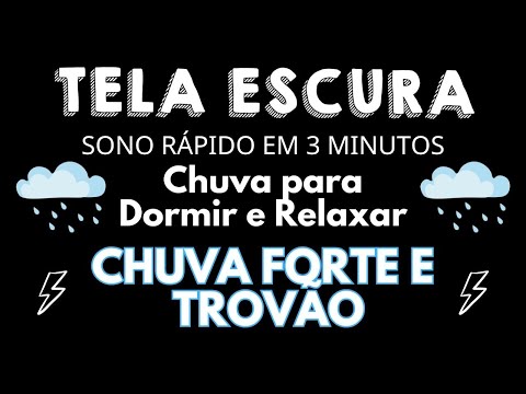 Barulho de Chuva TELA PRETA para Dormir - BARULHO de chuva para dormir com trovao tela preta