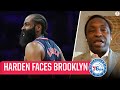Former NBA Champion PREVIEWS James Harden AGAINST Old Team, Brooklyn Nets TONIGHT | CBS Sports HQ