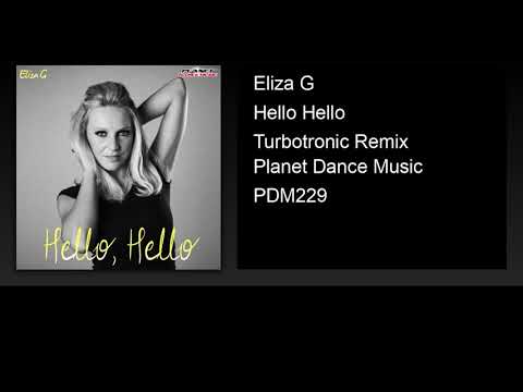 Eliza G - Hello Hello (Turbotronic Remix)