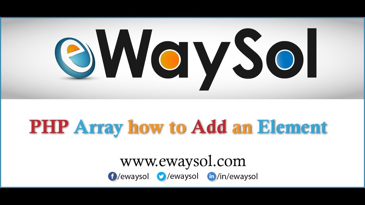 PHP array how to Add an element | eWaySol