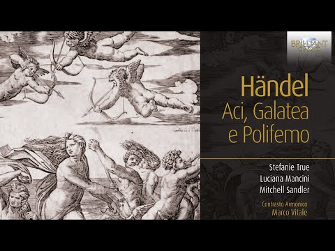 Handel: Aci, Galatea e Polifemo