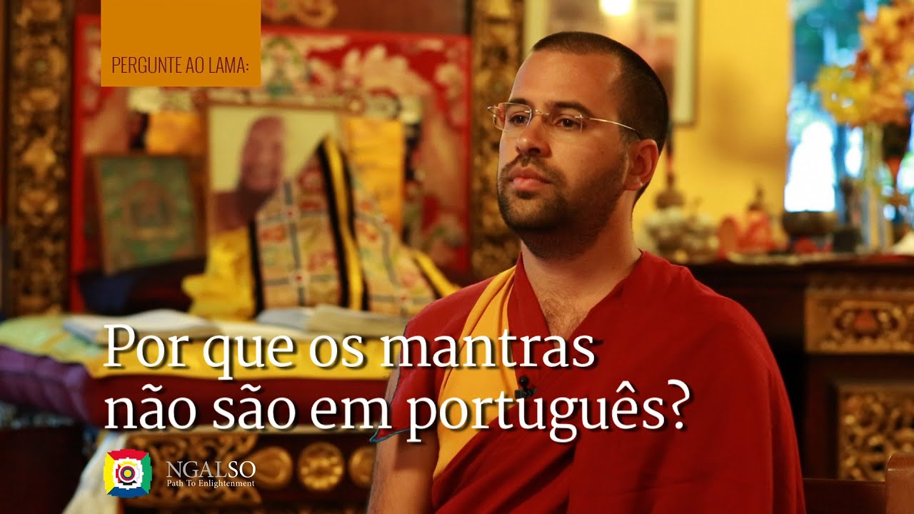 Por que os mantras não são em português?