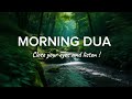 BEAUTIFUL MORNING DUA For Protection Blessings Rizq Tasbih Full Omar Hisham