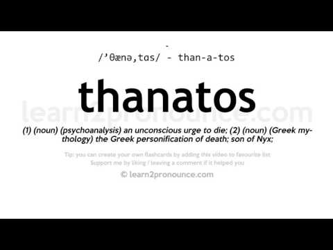 Thanatos pronunciation and definition