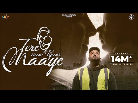 Tere Naal Pyaar Maaye — watch video
