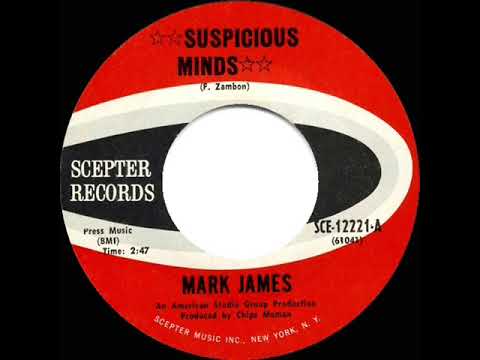 1st RECORDING OF: Suspicious Minds - Mark James (1968)