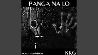 Panga Na Lo (feat. Sady Immortal, Rob C) - YouTube