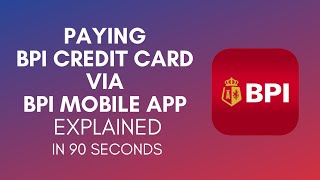 How To Pay BPI Credit Card Using BPI Mobile App? (2024)