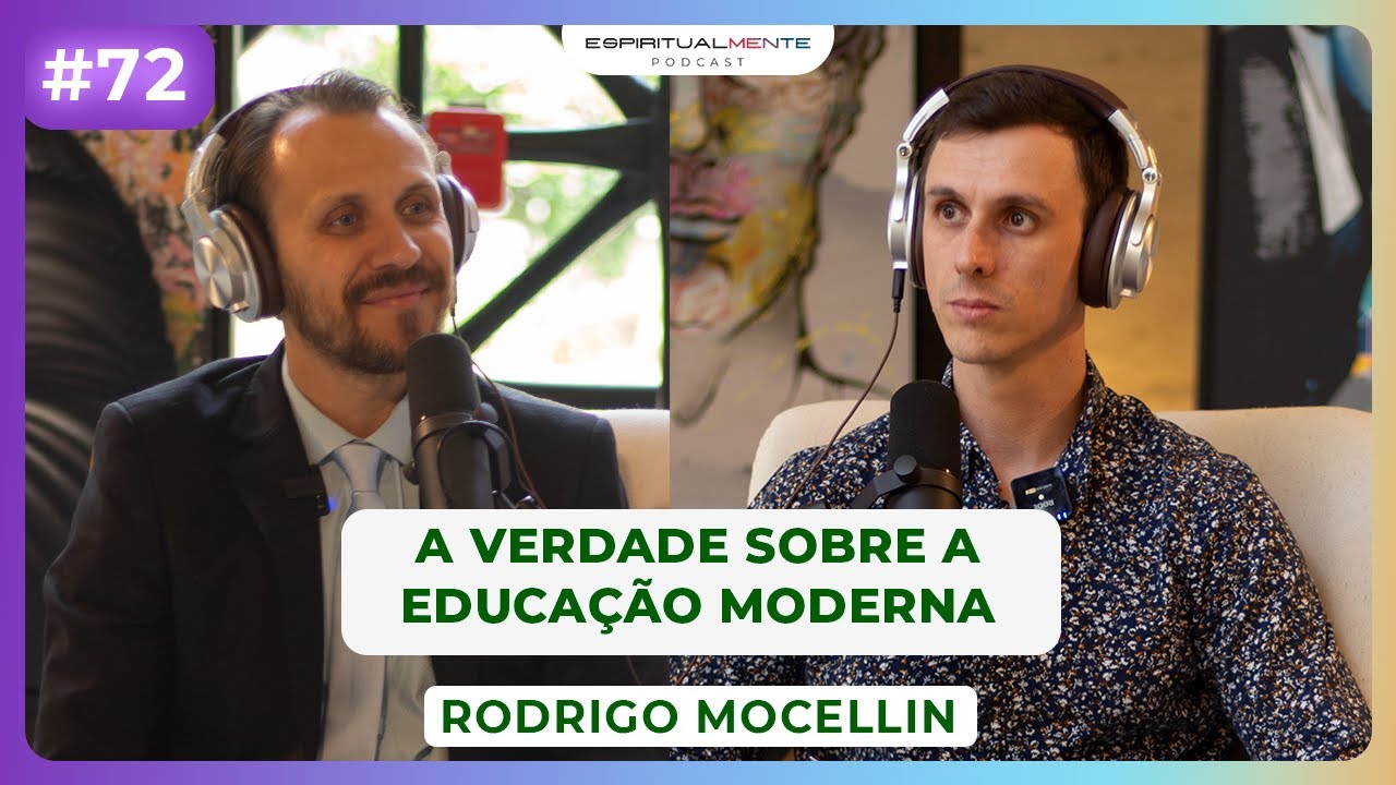 Como Proteger a Fé Cristã na Educação Atual - Pr Rodrigo Mocellin | #espiritualmentepodcast72