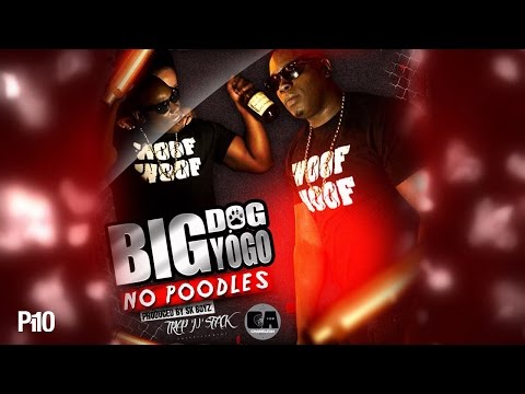 P110 - Big Dog Yogo - No Poodles [Net Video]