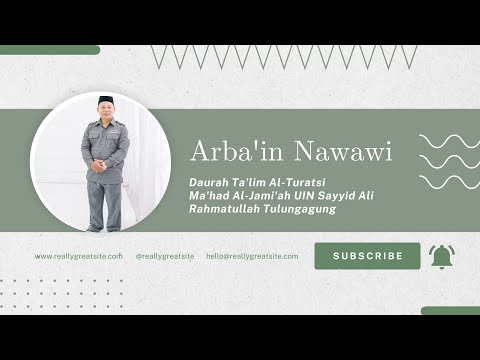 05 Kajian Kitab Arba'in Nawawi || Daurah Ta'lim Al-Turatsi