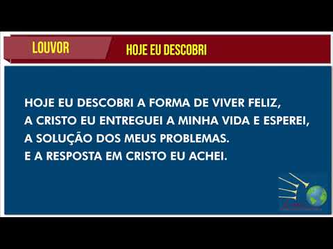 LOUVOR - HOJE EU DESCOBRI