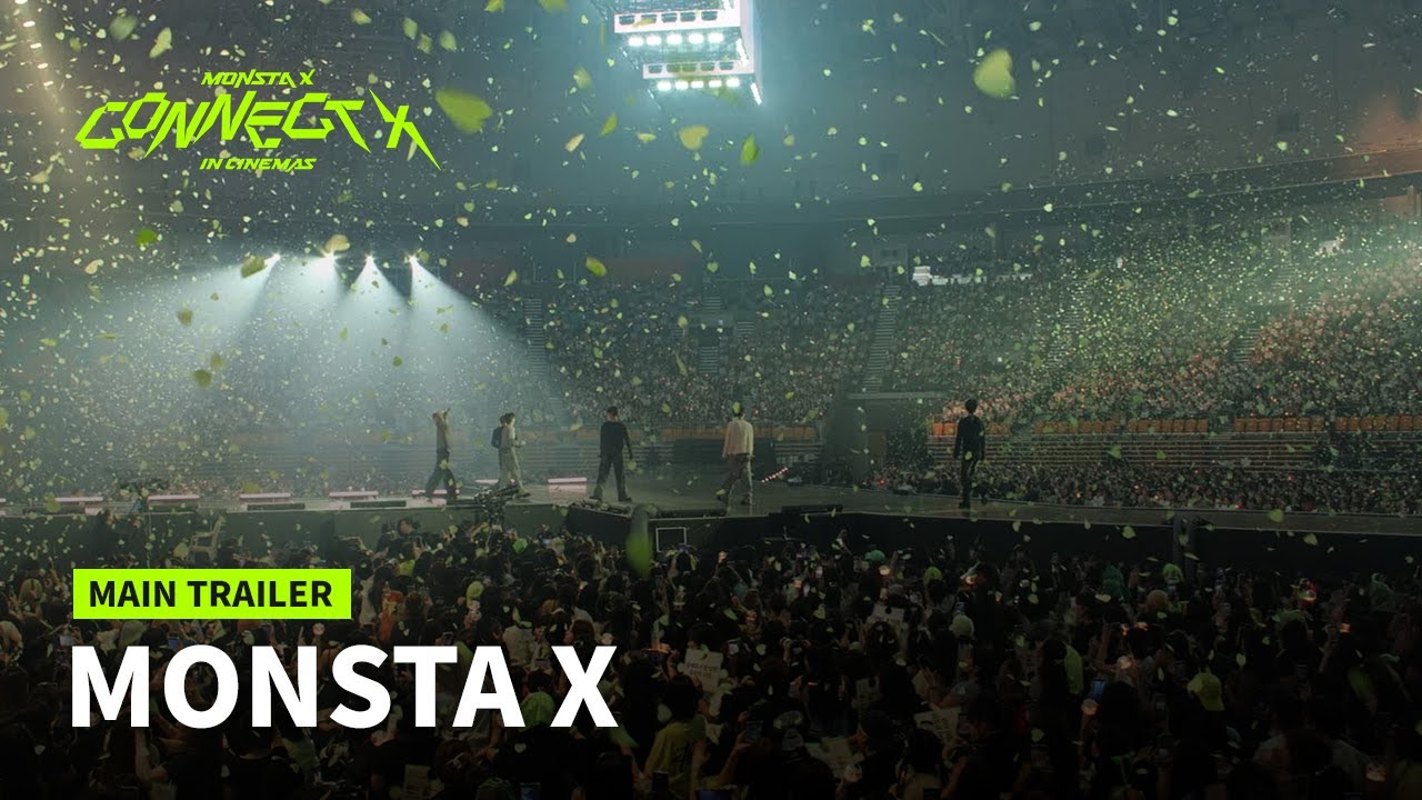 MONSTA X : CONNECT X IN CINEMAS | Main Trailer