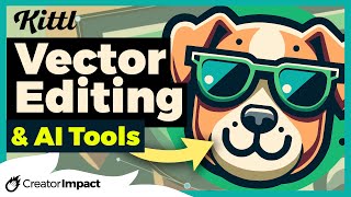 NEW! Kittl AI steps up the AI Design game with Vector Editing!
