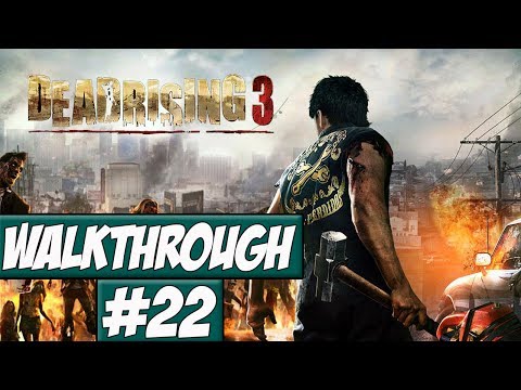 Dead Rising 3 Walkthrough Ep.22 w/Angel - The Good Chef!
