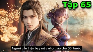 Mục Thần Ký Tập 65 Thuyết Minh VietSub Full HD 