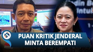 Nir-empati! Puan Maharani Sentil Kepala BNPB yang Sebut Banjir Sumatera hanya Mencekam di Medsos
