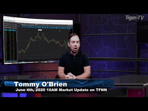 June 4th, 10AM ET Market Update on TFNN - 2020