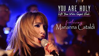 You are Holy - MARIANNA CATALDI with the 
