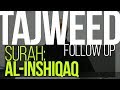 Tajweed Follow Up | Surah 84 Al-Inshiqaq | Wisam Sharieff | Quran Revolution