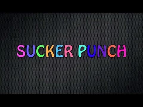 Sucker Punch video