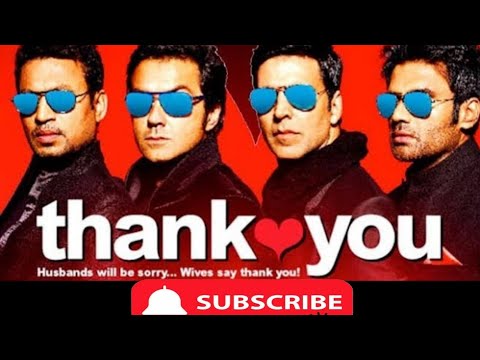 Thank You Full Movie | Akshay Kumar, Bobby Deol, Celina J, Irrfan Khan, Sonam Kapoor, Sunil Shetty