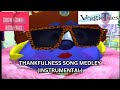 VeggieTales The Thankfulness Song Medley Instrumental