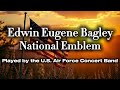 National Emblem | Edwin Eugene Bagley | Played by the US Air Force Concert Band