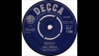 Karl Denver - Marcheta - 1961 - 45 RPM