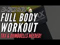 FULL Body Workout: TRX & Dumbbells ONLY!