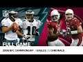 2008 NFC Championship Game: Eagles vs Cardinals | 
