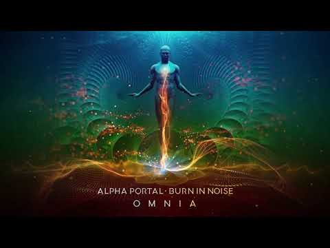 Alpha Portal & Burn in Noise - Omnia