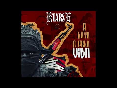 Ktarse - A luta é pela vida (Álbum Completo 2021)
