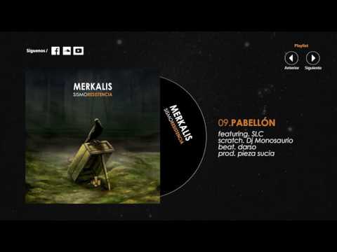 Merkalis -Pabellon ft SLC & Dj Monosaurio
