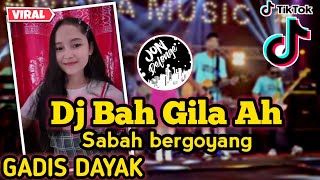 Download lagu DJ BAH GILA AH II DJ REMIX LAGU SABAH II Queen Taka mp3