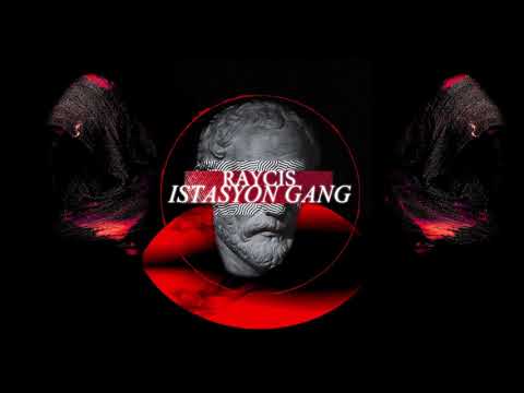 Rayçıs - İstasyonGang (Official Audio) |#İstasyongang
