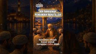 Download lagu DAHSYAT !! DOA RAMADHAN PENGUNDUH RIDHA ALLAH 🤲 | Allahumma Nas’aluka Ridhoka Wal Jannah✨🌙 mp3