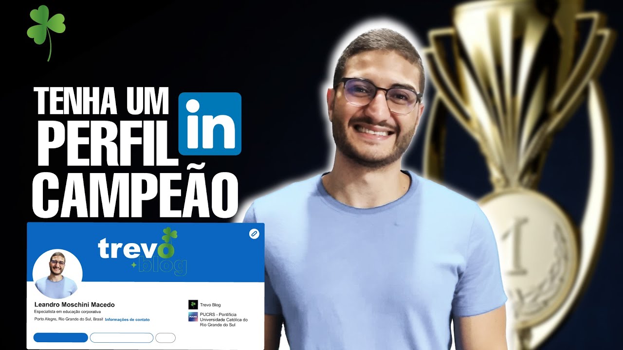 Como fazer um perfil campeão no Linkedin? 2023