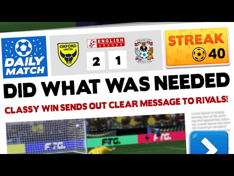 40/100 Streak - Score! Hero 2022 - Oxford United Vs. Coventry City
