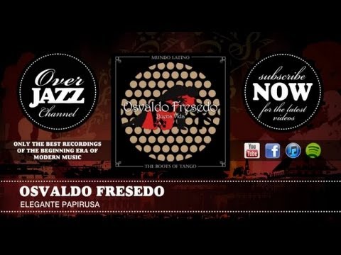 Osvaldo Fresedo - Elegante Papirusa