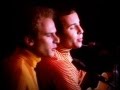 Simon & Garfunkel- Homeward Bound (LIVE in ...