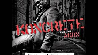Akon - Give it to em feat. rick ross(Koncrete album)
