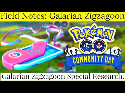 Field Note: Galarian Zigzagoon Community Day Special Research Ticket Pokemon Go | Shiny Zigzagoon