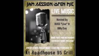 First Open Mic/Jam at Roadhouse 95 - Hosted by ROSS 