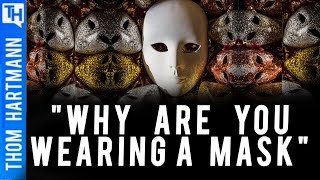 How Do You Respond to Someone Asking, 'Why Are You Wearing a Mask?'