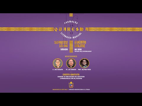 Formação Litúrgico - Musical sobre o tempo da QUARESMA 2022