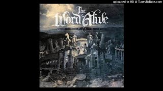 02 The Word Alive - Quit While You&#39;re Ahead