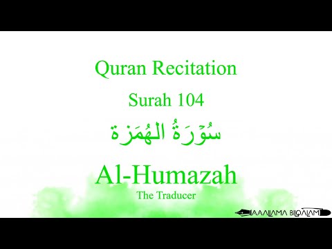 Quran Recitation 104 Surah Al-Humaza by Asma Huda with Arabic Text, Translation and Transliteration