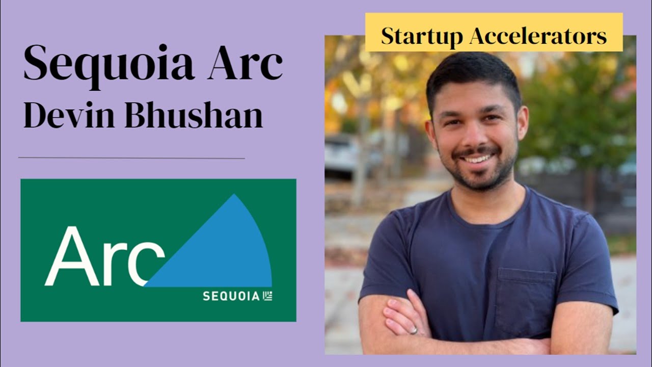 Devin Bhushan on Sequoia Arc